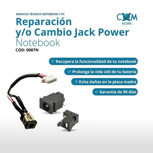 SERVICIO DE CAMBIO Y/O REPARACION JACK POWER NOTEBOOK