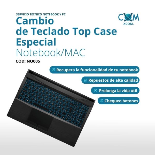 SERVICIO DE CAMBIO DE TECLADO TOPCASE ESPECIAL NOTEBOOK/MAC