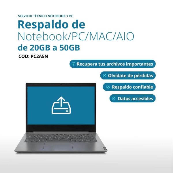 SERVICIO DE RESPALDO DE 20 A 50GB NOTEBOOK / PC / AIO