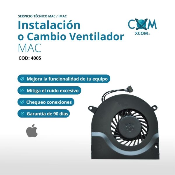 SERVICIO DE CAMBIO O INSTALACION DE VENTILADOR MAC/IMAC